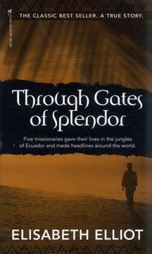 Through Gates of Splendor