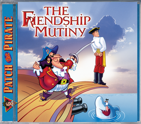 The Friendship Mutiny - Patch The Pirate CD
