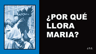 Spanish: Why Is Mary Crying? - Tract