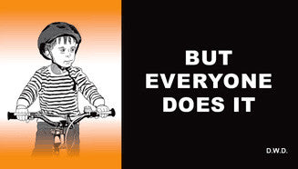 But Everyone Does It - Tract