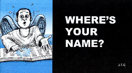 Where's Your Name? - Tract