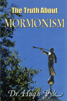 The Truth About Mormonism