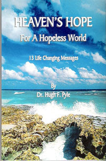 Heaven's Hope for a Hopeless World
