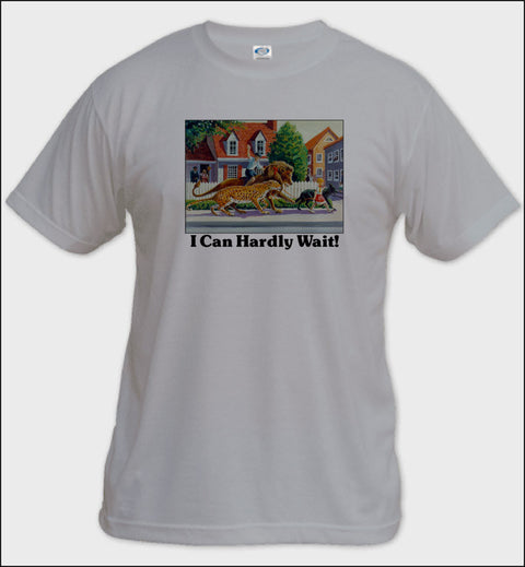 I Can Hardly Wait - Adult T-Shirt (other colors available)