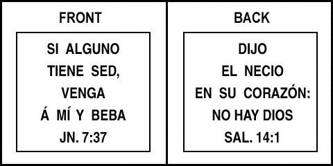 Spanish Scripture Sign - Sal. 14:1 and Jn. 7:37