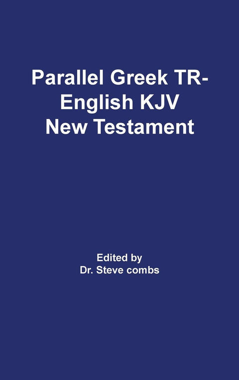 Parallel Greek TR - English KJV - New Testament