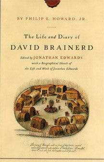 The Life and Diary of David Brainerd