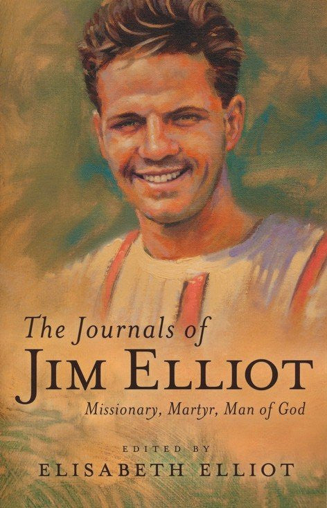 The Journals of Jim Elliott