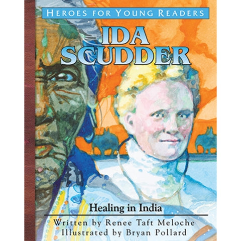 Ida Scudder: Healing in India
