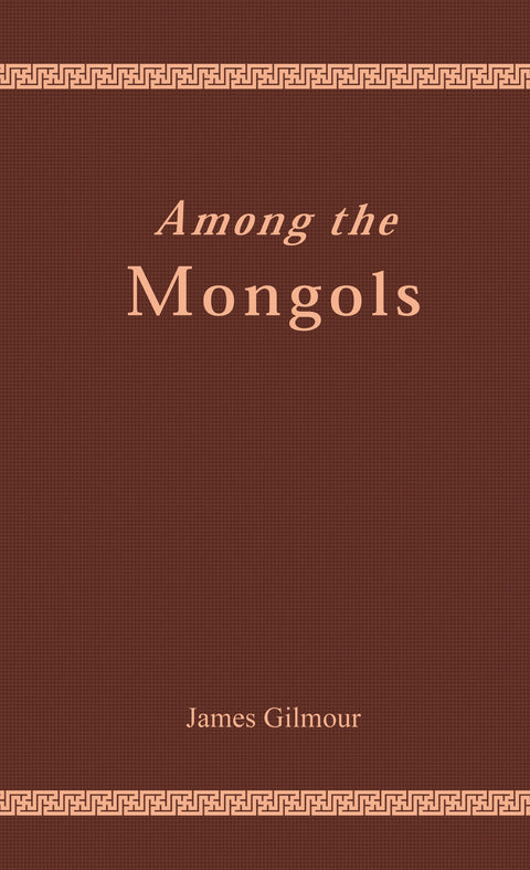 Among the Mongols