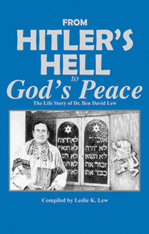 From Hitler's Hell to God's Peace