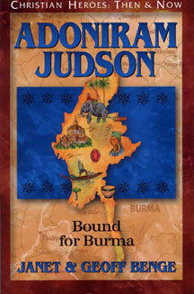 Adoniram Judson: Bound for Burma