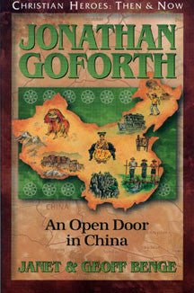 Jonathan Goforth: An Open Door in China