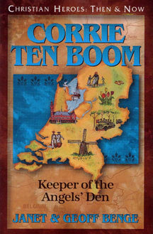 Corrie Ten Boom: Keeper of the Angels' Den