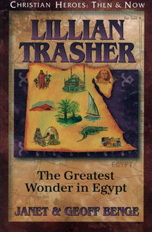 Lillian Trasher: The Greatest Wonder in Egypt