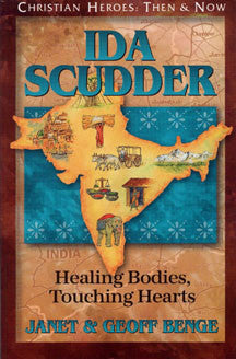 Ida Scudder: Healing Bodies, Touching Hearts
