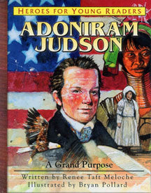 Adoniram Judson: A Grand Purpose