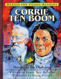 Corrie Ten Boom: Shining in the Darkness