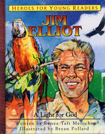 Jim Elliot: A Light For God