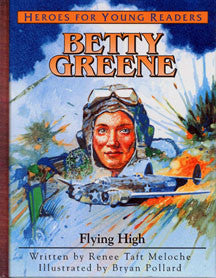 Betty Greene: Flying High