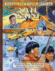 Nate Saint: Heavenbound