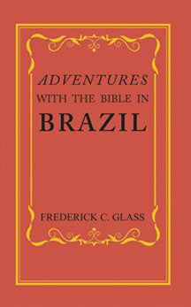 Adventures with the Bible in Brazil