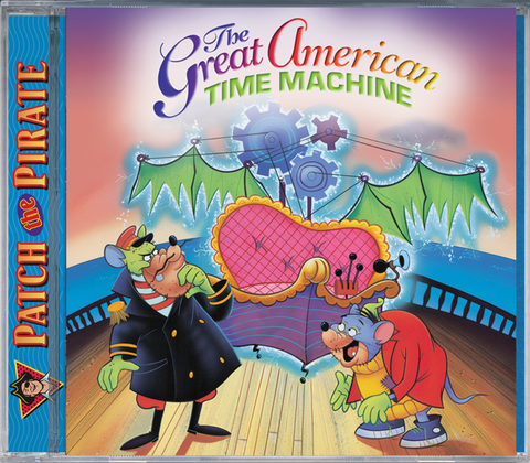 Great American Time Machine - Patch The Pirate CD
