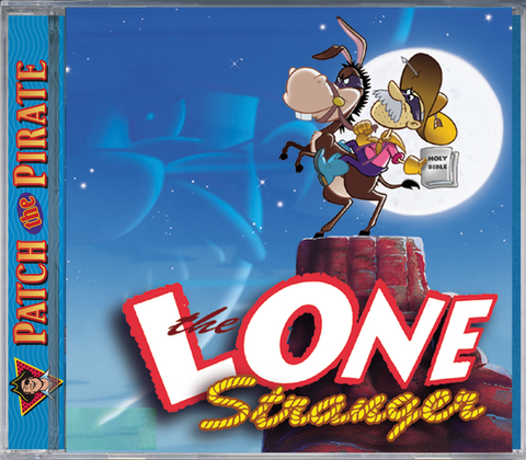 The Lone Stranger - Patch The Pirate CD