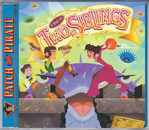 A Tale of Two Siblings - Patch the Pirate CD