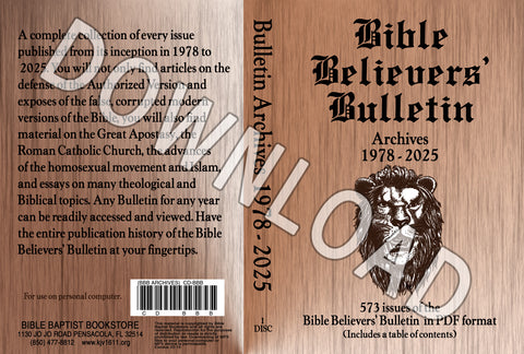 1978-2025 Bible Believers' Bulletin Archives - Downloadable