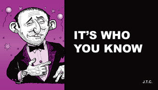 It's Who You Know - Tract