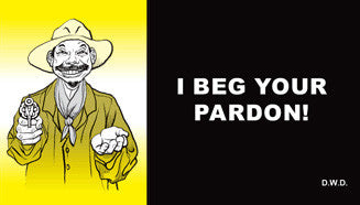 I Beg Your Pardon! - Tract