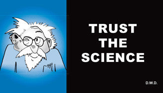 Trust the Science - Tract