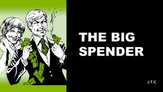 The Big Spender - Tract