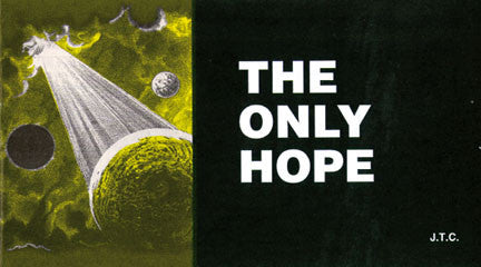 The Only Hope - Tract