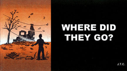 Where Did They Go? - Tract