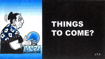 Things To Come? - Tract
