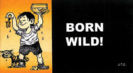 Born Wild!  - Tract