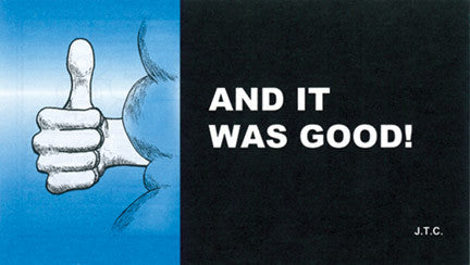 And It Was Good! - Tract