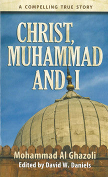 Christ, Muhammad, and I