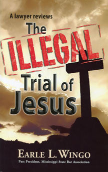 The Illegal Trial of Jesus