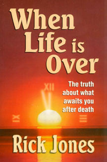 When Life is Over