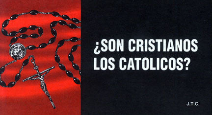 Spanish: Are Roman Catholics Christians? - Tract