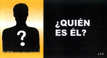 Spanish: Who Is He? - Tract