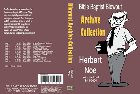 Herbert Noe: Bible Baptist Blowout Archive - MP3