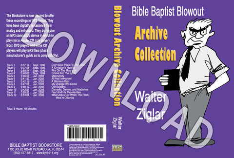 Walter Ziglar: Bible Baptist Blowout Archive - Downloadable MP3