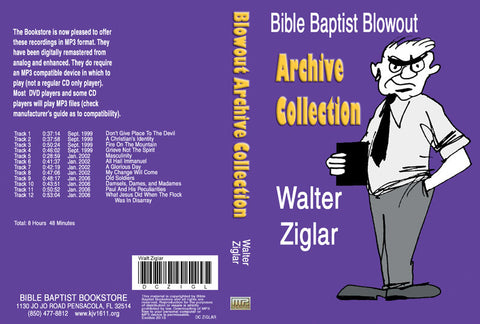 Walter Ziglar: Bible Baptist Blowout Archive - MP3