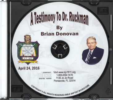 Brian Donovan: A Testimony to Dr. Ruckman CD