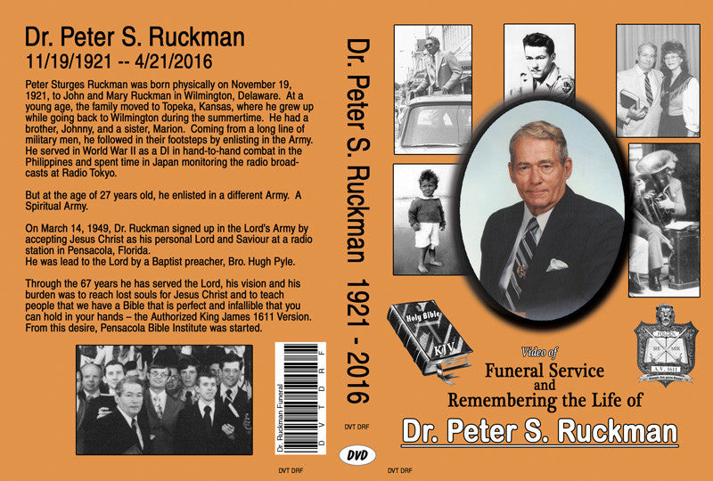 Funeral and Remembering The Life of Dr. Peter S. Ruckman - DVD – Bible ...