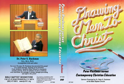 Dr. Peter S. Ruckman vs. Contemporary Christian Education - DVD